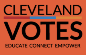 Cleveland Votes: Educate Connect Empower