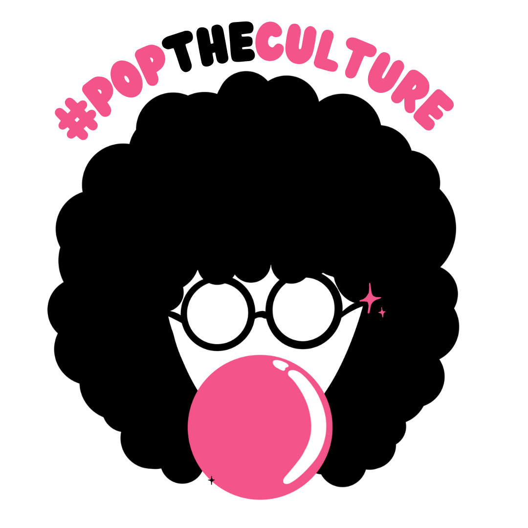 #poptheculture